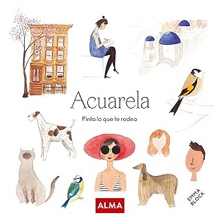 ACUARELA. PINTA LO QUE TE RODEA. MINDFULNESS CREATIVO.